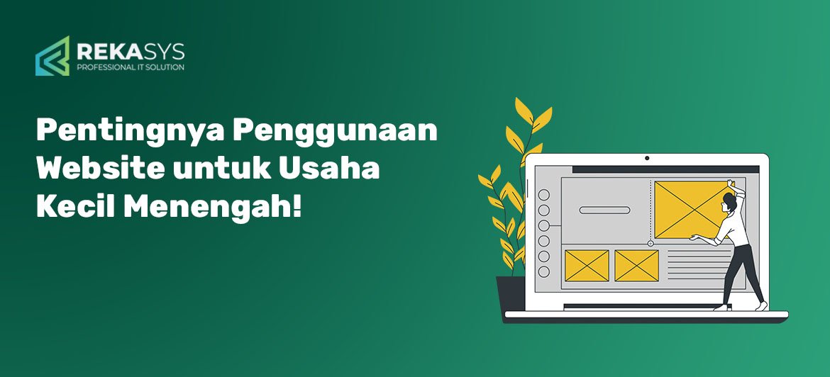 Pentingnya Penggunaan Website untuk Usaha Kecil Menengah